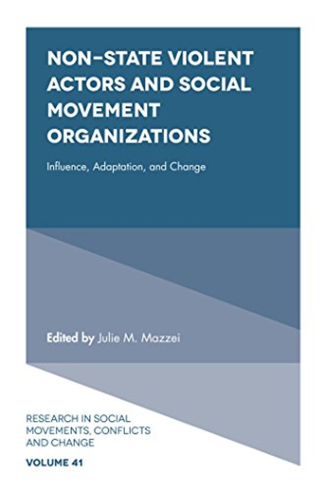 Non–State Violent Actors and Social Movement Organizations – Influence, Adaptation, and Change