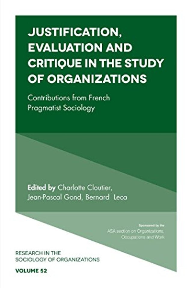 Justification, Evaluation and Critique in the St – Contributions from French Pragmatist Sociology