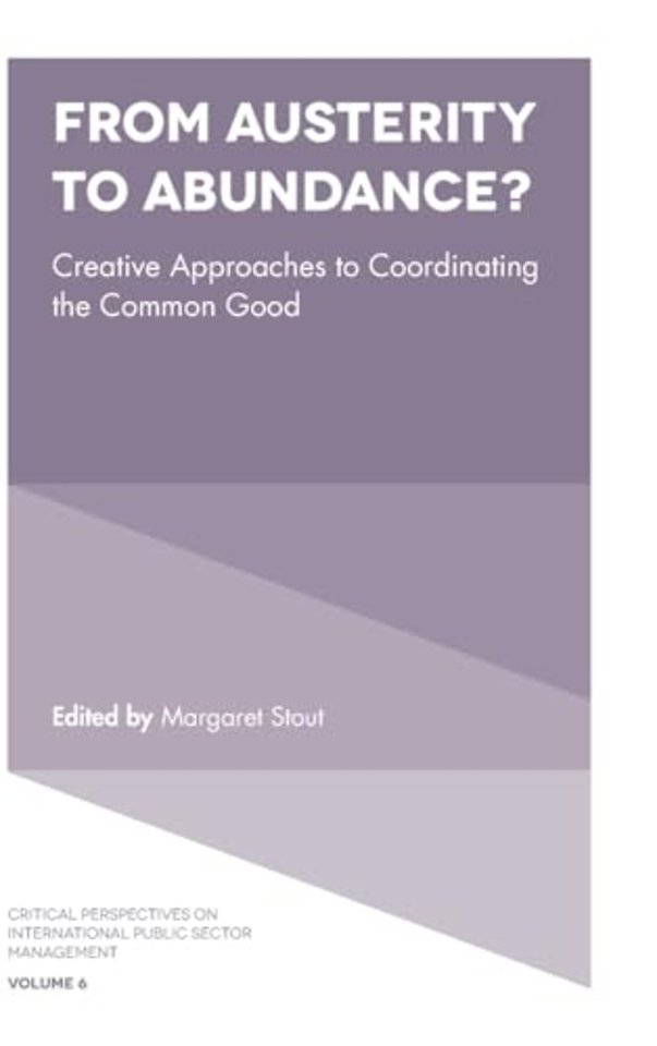 From Austerity to Abundance? – Creative Approaches to Coordinating the Common Good