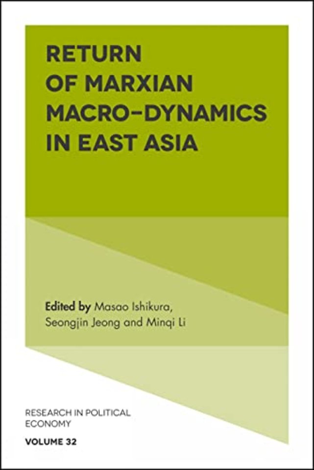 Return of Marxian Macro-dynamics in East Asia