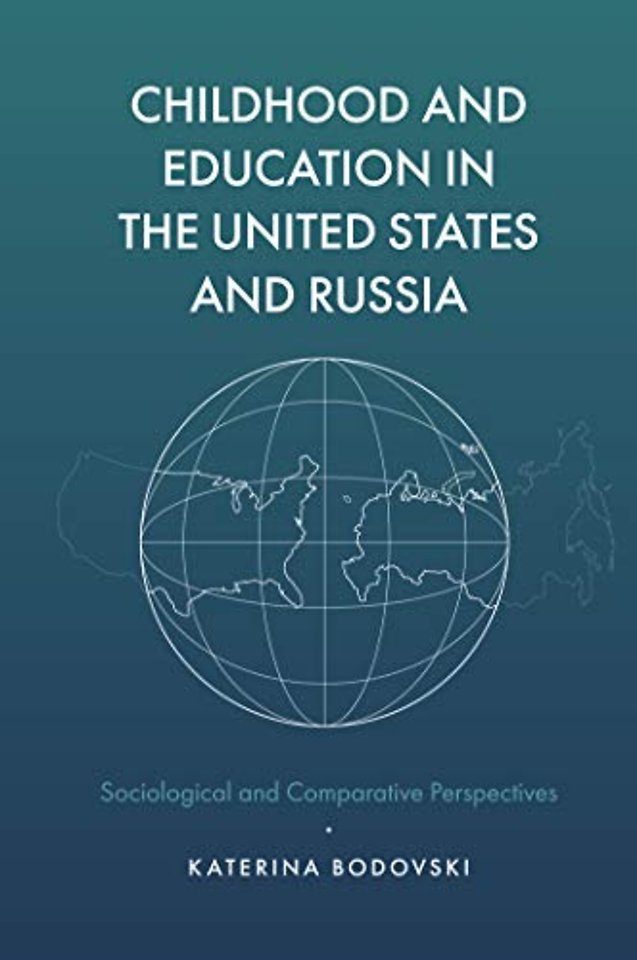 Childhood and Education in the United States and – Sociological and Comparative Perspectives