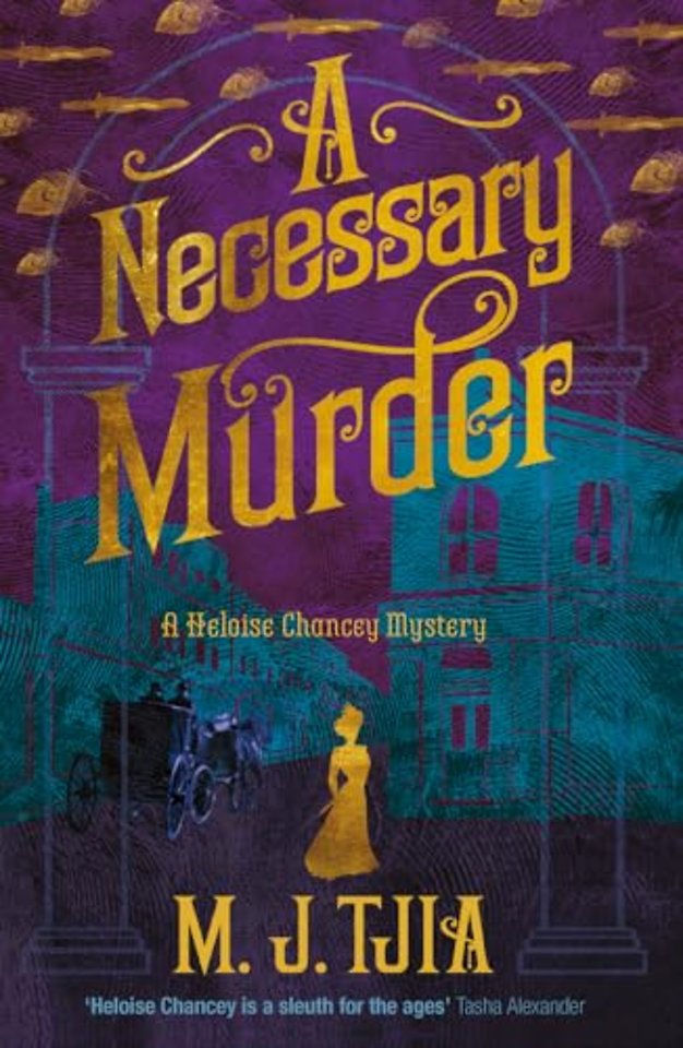 A Necessary Murder (The Heloise Chancey Mysteries Book 2)