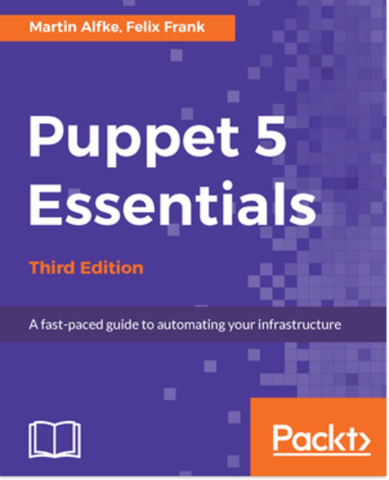 Puppet 5 Essentials Puppet 5 Essentials