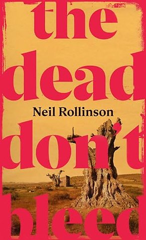 The Dead Don't Bleed