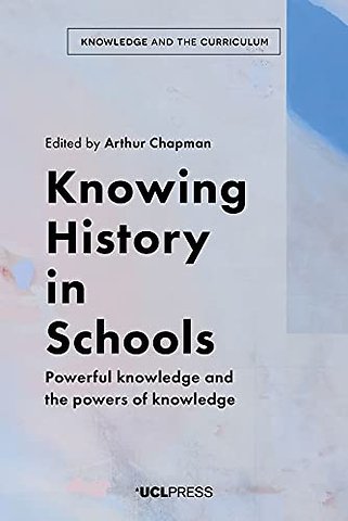 Knowing History in Schools