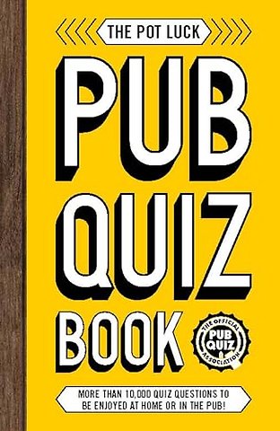 The Pot Luck Pub Quiz Book