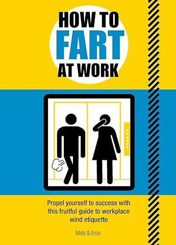 How to Fart at Work