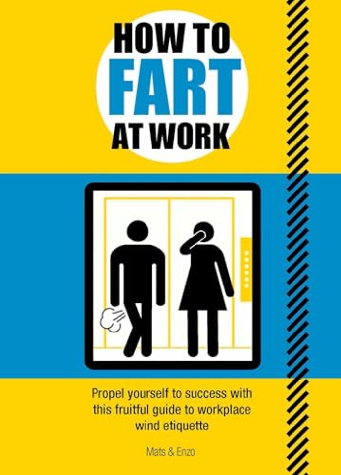 How to Fart at Work