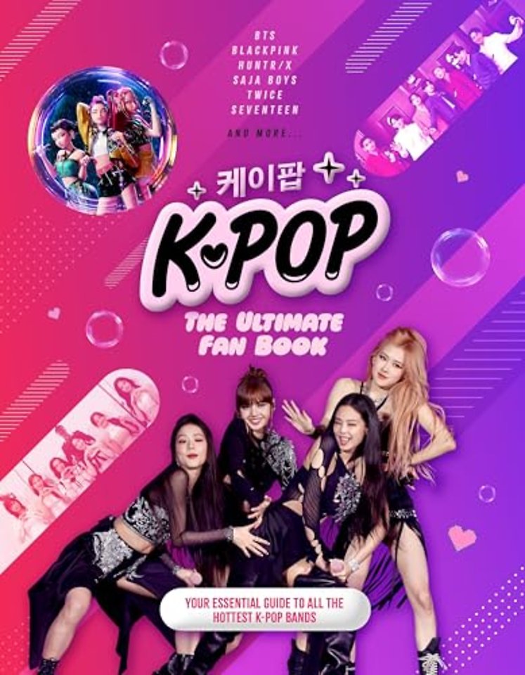 K-Pop: The Ultimate Fan Book