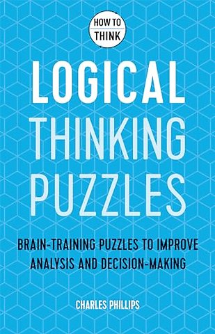 How to Think - Logical Thinking Puzzles