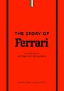 The Story of Ferrari The Story of Ferrari