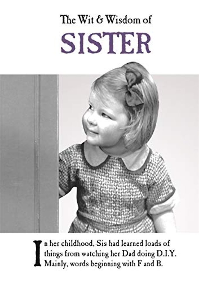 The Wit and Wisdom of Sister