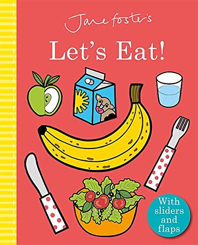 Jane Foster's Let's Eat!
