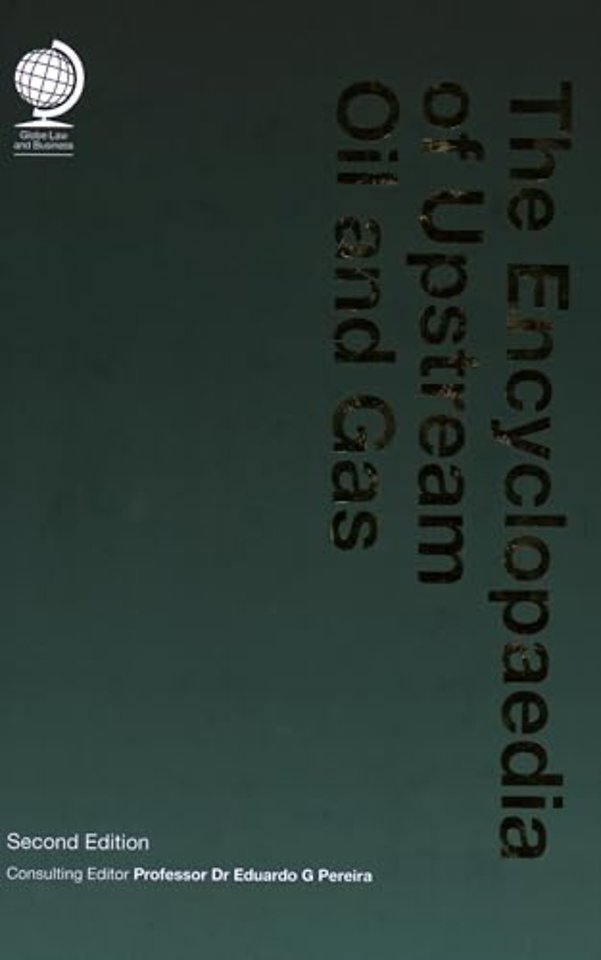 The Encyclopaedia of Upstream Oil and Gas