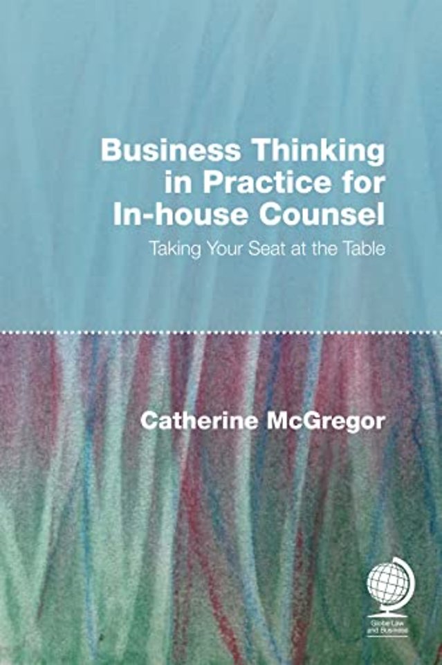 Business Thinking in Practice for In-House Counsel