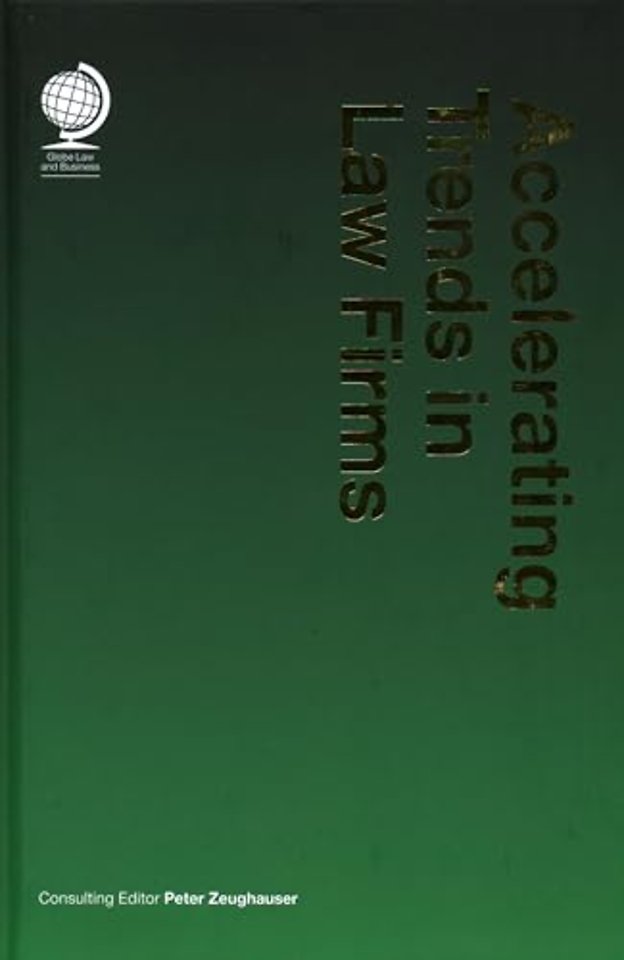 Accelerating Trends in Law Firms