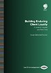 Building Enduring Client Loyalty Building Enduring Client Loyalty