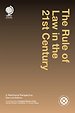 The Rule of Law in the 21st Century The Rule of Law in the 21st Century