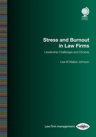 Stress and Burnout in Law Firms