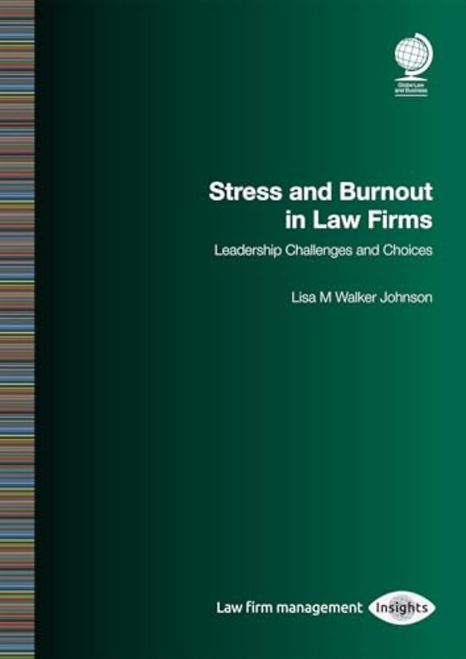 Stress and Burnout in Law Firms