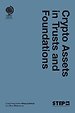 Crypto Assets in Trusts and Foundations Crypto Assets in Trusts and Foundations