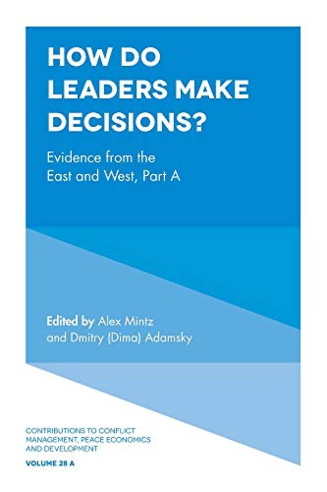 How Do Leaders Make Decisions? – Evidence from the East and West, Part A