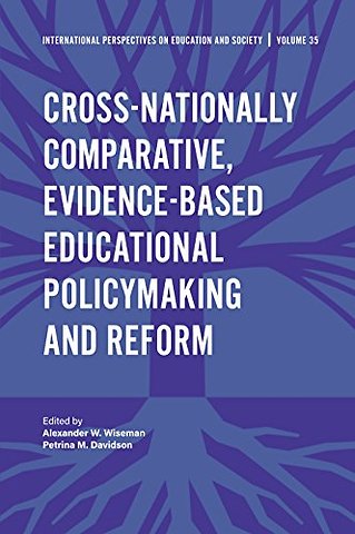 Cross–nationally Comparative, Evidence–based Educational Policymaking and Reform
