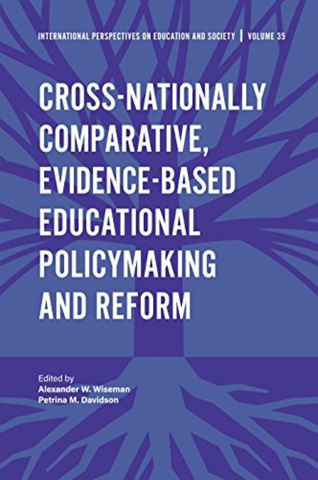 Cross–nationally Comparative, Evidence–based Educational Policymaking and Reform