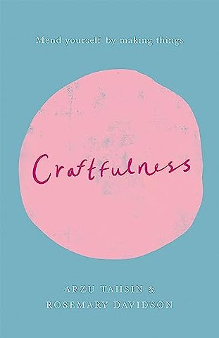 Craftfulness
