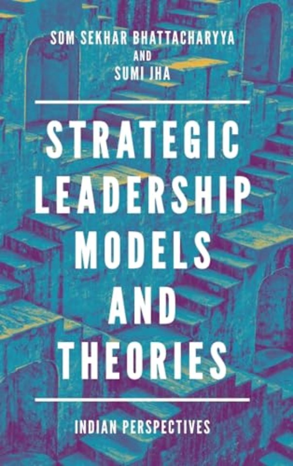 Strategic Leadership Models and Theories