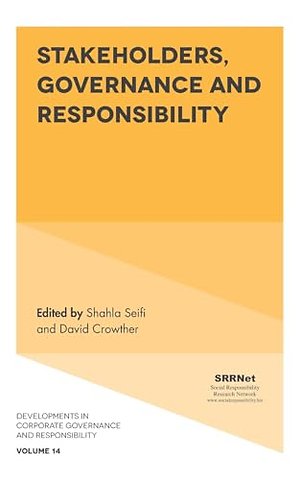 Stakeholders, Governance and Responsibility