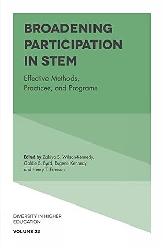 Broadening Participation in STEM – Effective Methods, Practices, and Programs