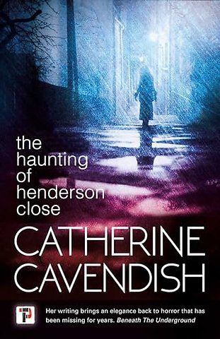 The Haunting of Henderson Close