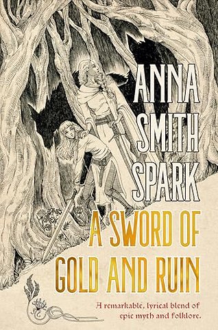A Sword of Gold and Ruin (Special Edition)
