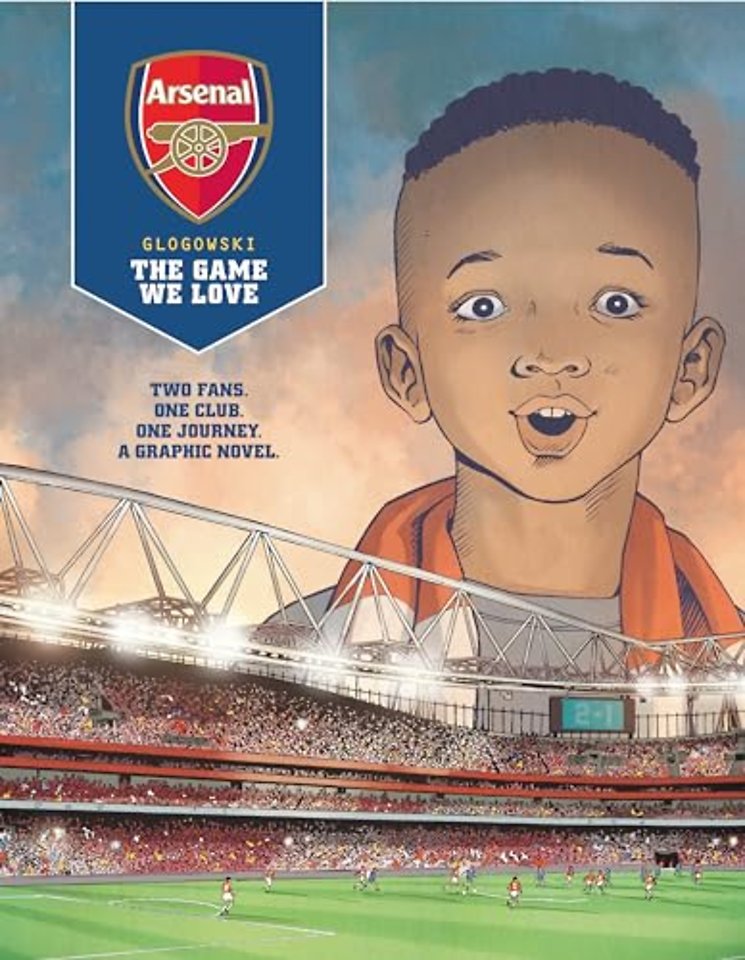 Arsenal FC: The Game We Love