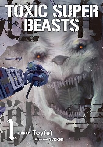 Toxic Super Beasts Vol.1