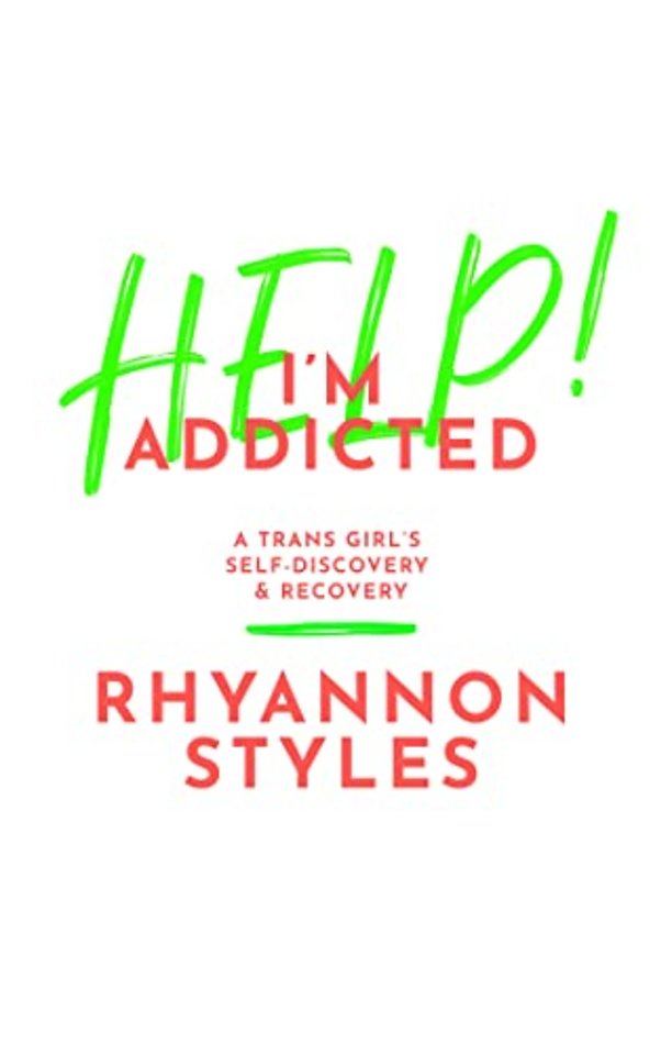 Help! I'm Addicted