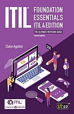ITIL(R) Foundation Essentials ITIL 4 Edition