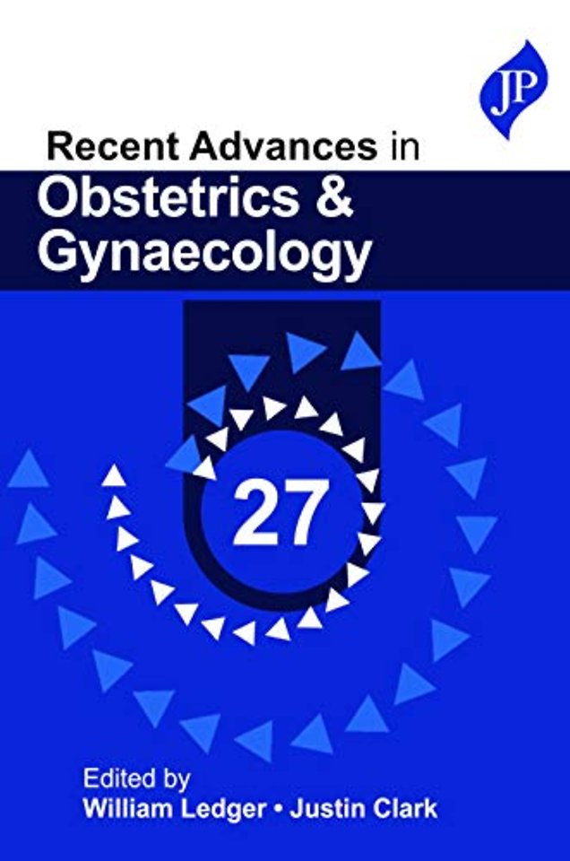 Recent Advances in Obstetrics & Gynaecology 27