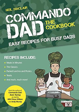 Commando Dad: The Cookbook