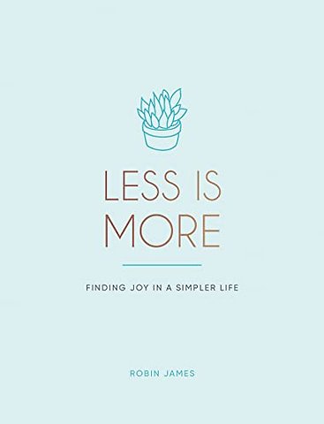 Less is More