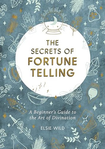 The Secrets of Fortune Telling