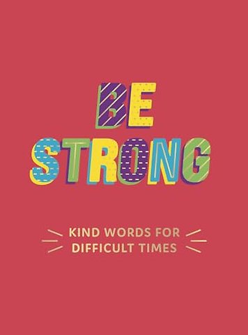 Be Strong
