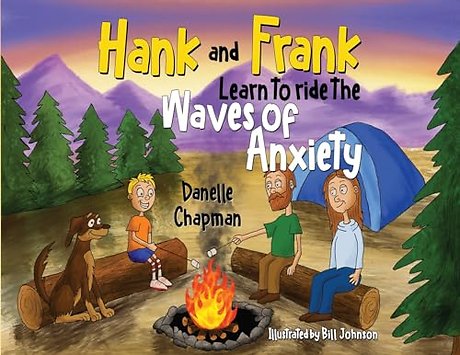 Hank and Frank Learn to ride the Waves of Anxiety