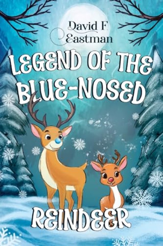 Legend of the Blue-Nosed Reindeer