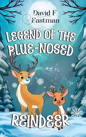 Legend of the Blue-Nosed Reindeer