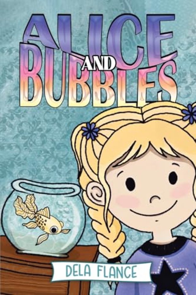 Alice and Bubbles