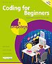 Coding for Beginners in Easy Steps Coding for Beginners in Easy Steps