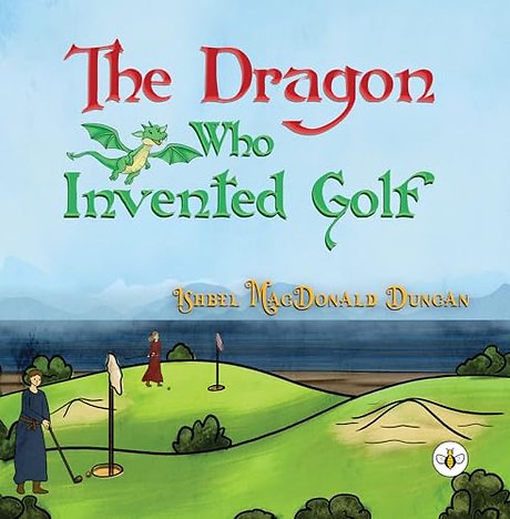 The Dragon Who Invented Golf