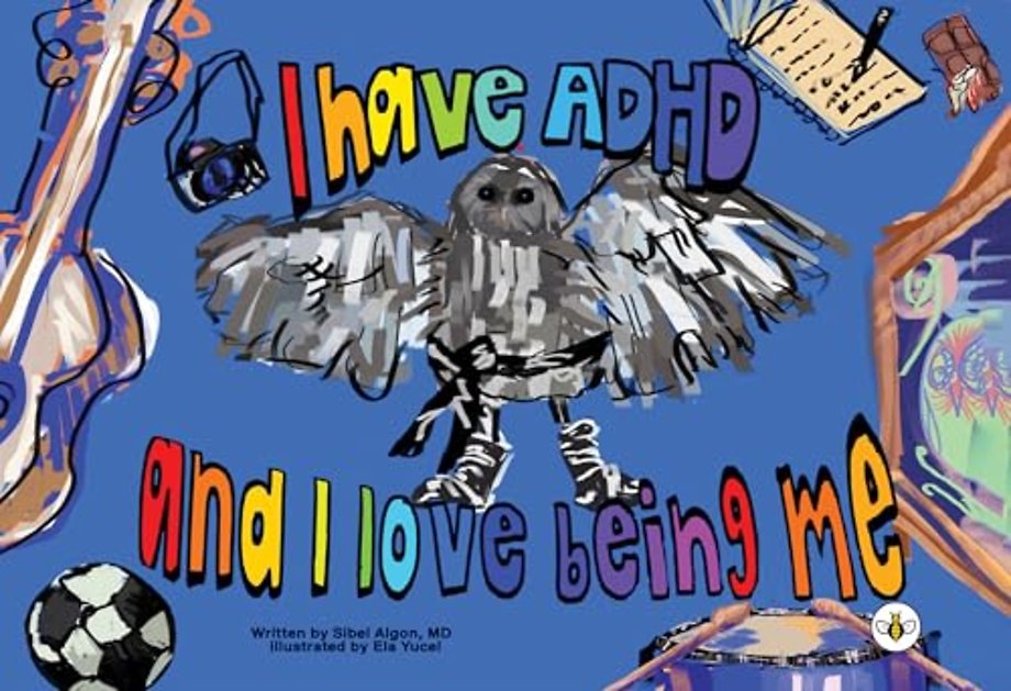 I have ADHD and I love being me!
